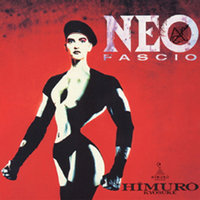 Himuro Kyousuke - Neo Fascio